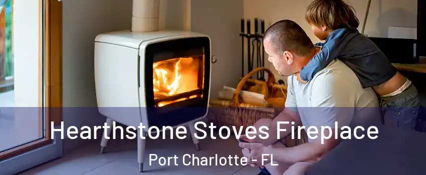  Hearthstone Stoves Fireplace Port Charlotte - FL